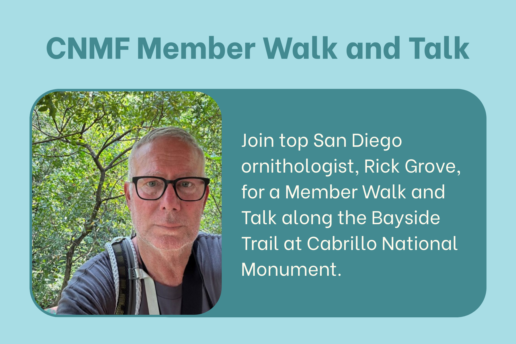 SOLD OUT Member Walk and Talk: Birding with Top San Diego Ornithologist Rick Grove