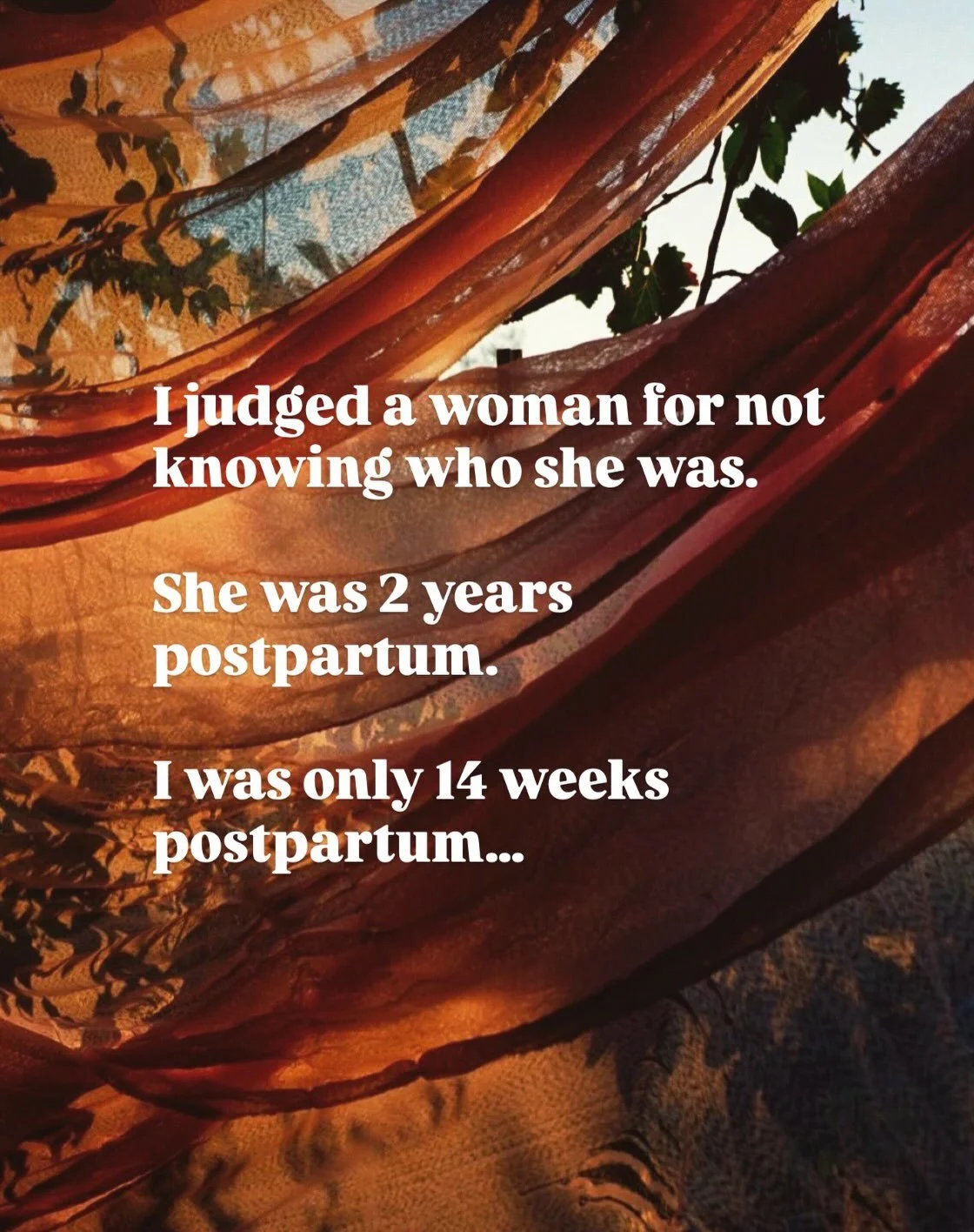 We judge when we&rsquo;re too afraid to look at the realities within ourselves that dictate our experience 

If even I, as a postpartum woman, judge another mother further in the journey, then I know the rest of the world is judging too

We need to d