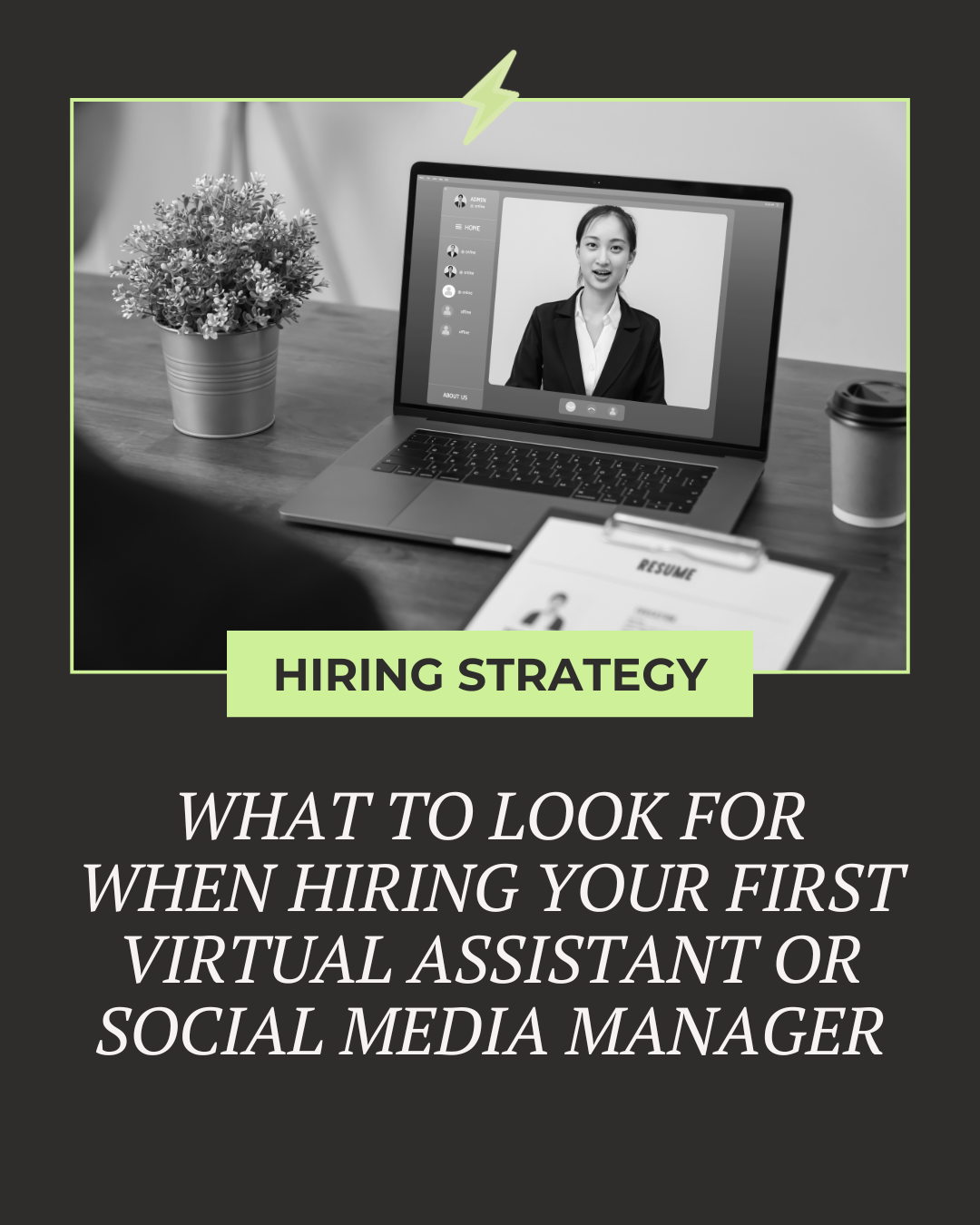 What to Look for When Hiring Your First Virtual Assistant or Social ...