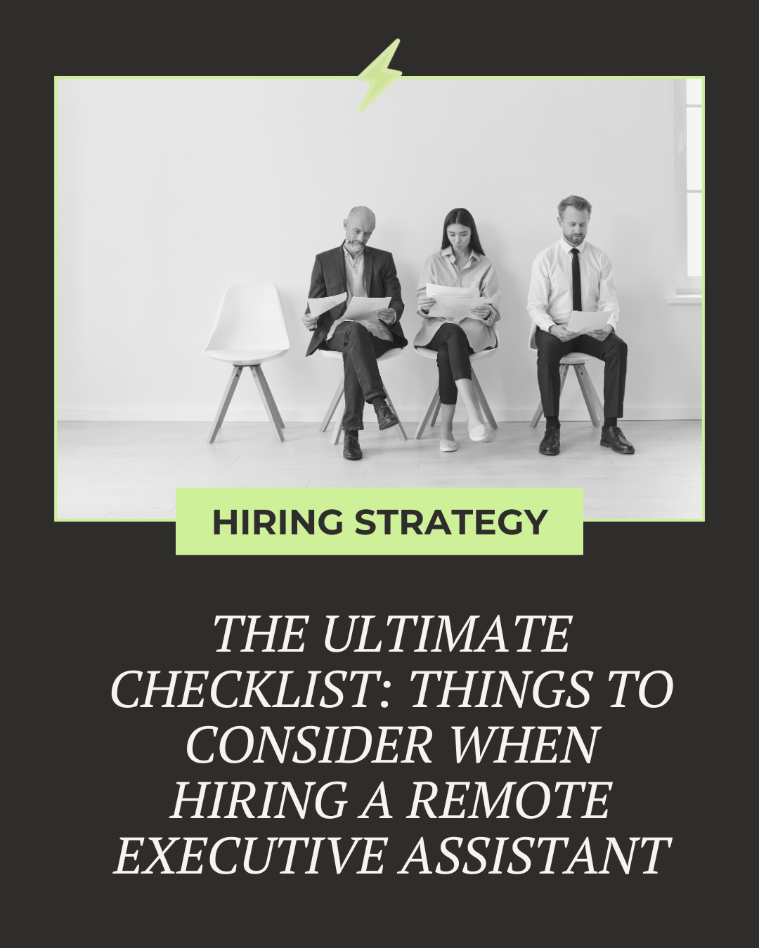 The ultimate checklist: things to consider when hiring a remote executive assistant