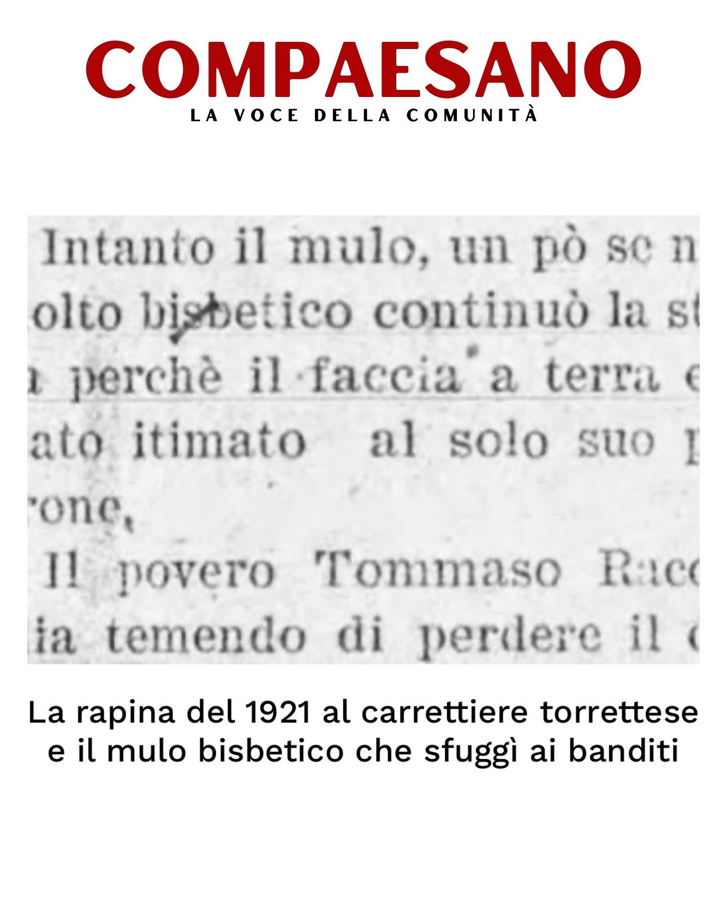 Durante una ricerca d&rsquo;archivio Compaesano si &egrave; imbattuto in una cronaca che racconta uno spaccato della vita rurale e dei pericoli che caratterizzavano la Sicilia del primo dopoguerra. Ma anche un esempio di sottile ironia da parte del c