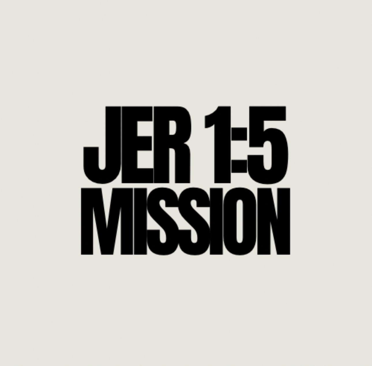Jeremiah 1:5 Mission