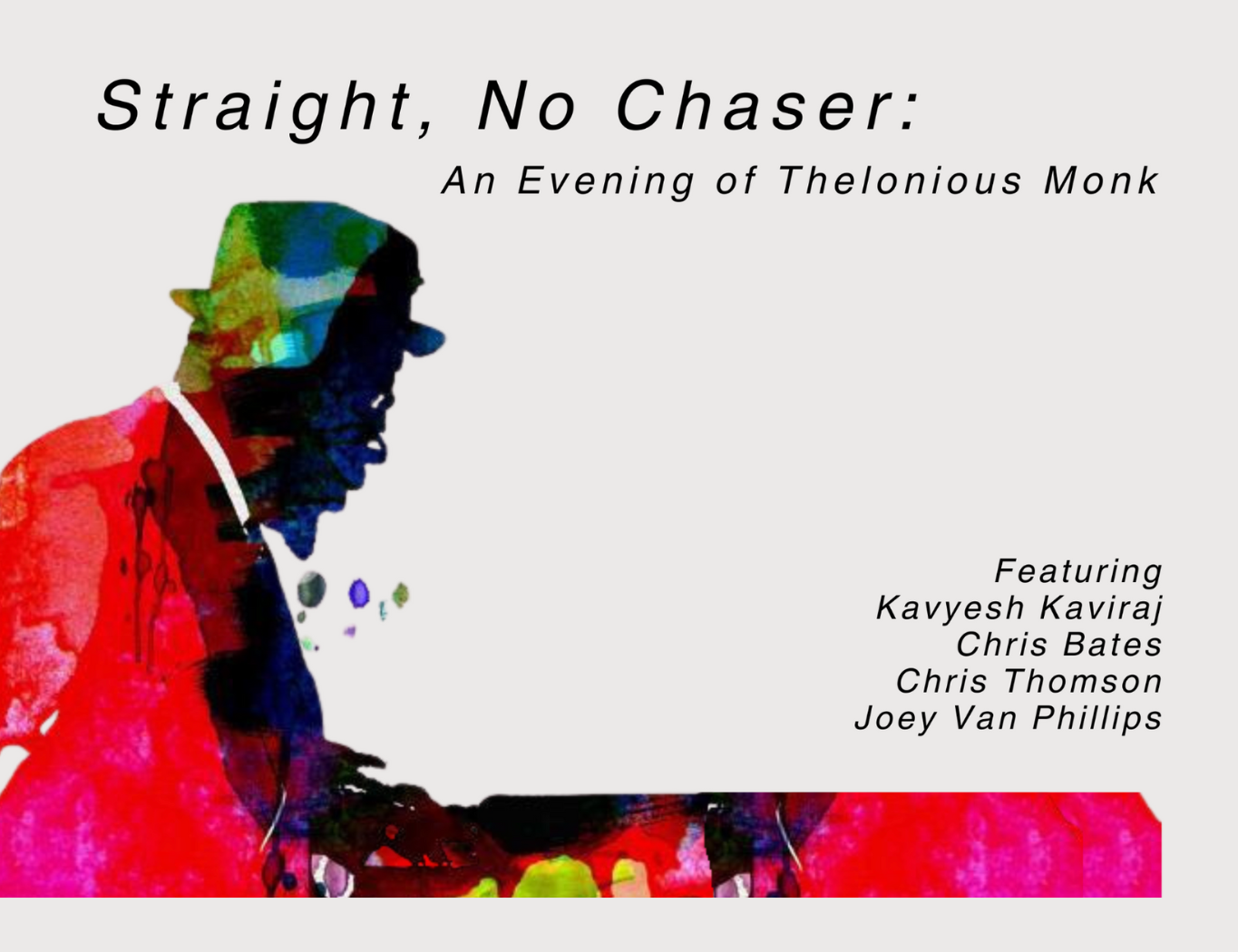 Straight, No Chaser: An Evening of Thelonious Monk