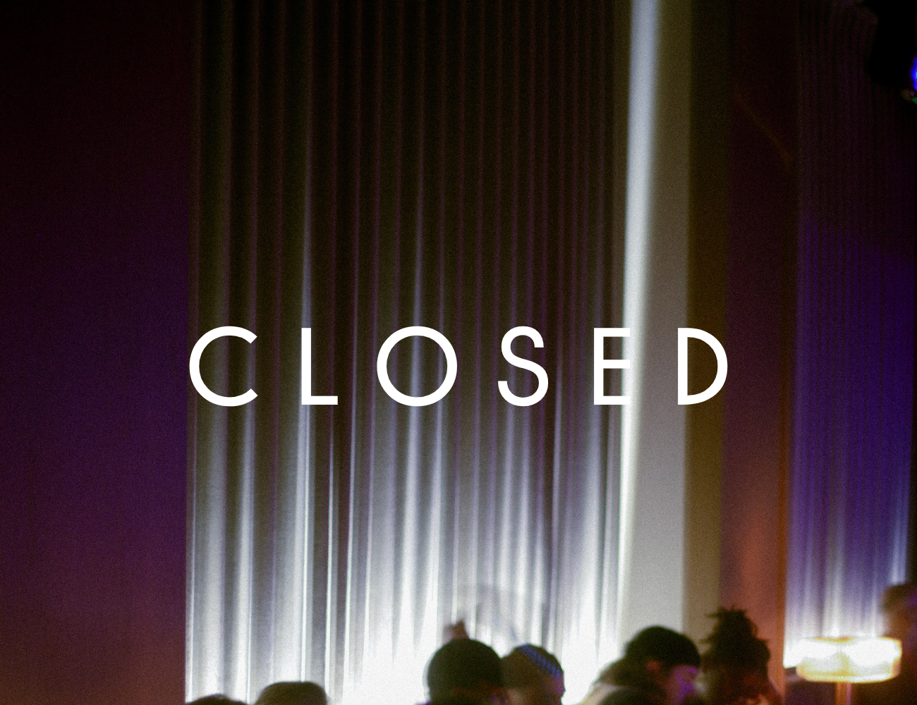 CLOSED FOR THE FOURTH