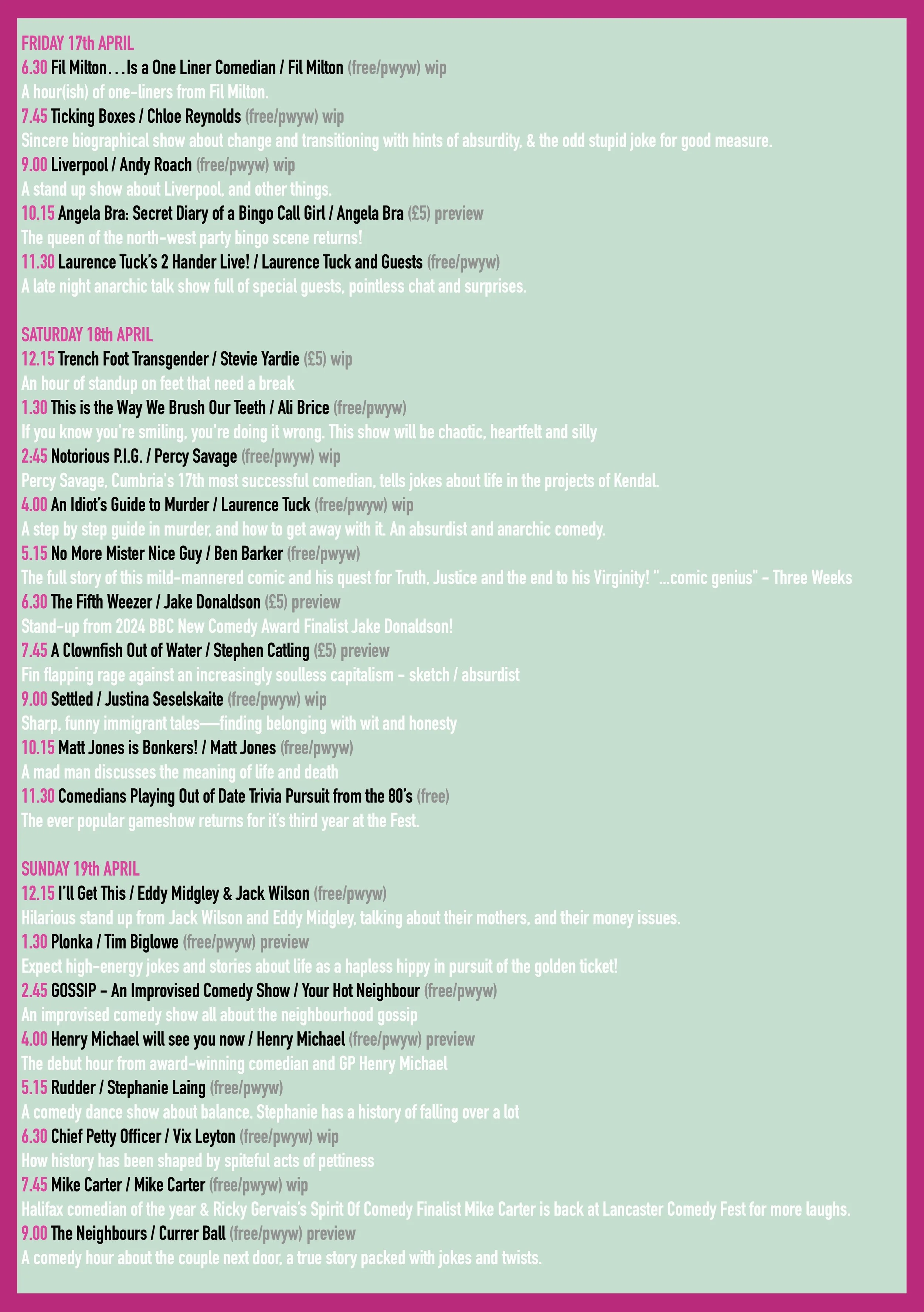 A schedule of comedy shows for Friday, Saturday, and Sunday, including show titles, times, performers, and brief descriptions, organized with pink and teal design elements.
