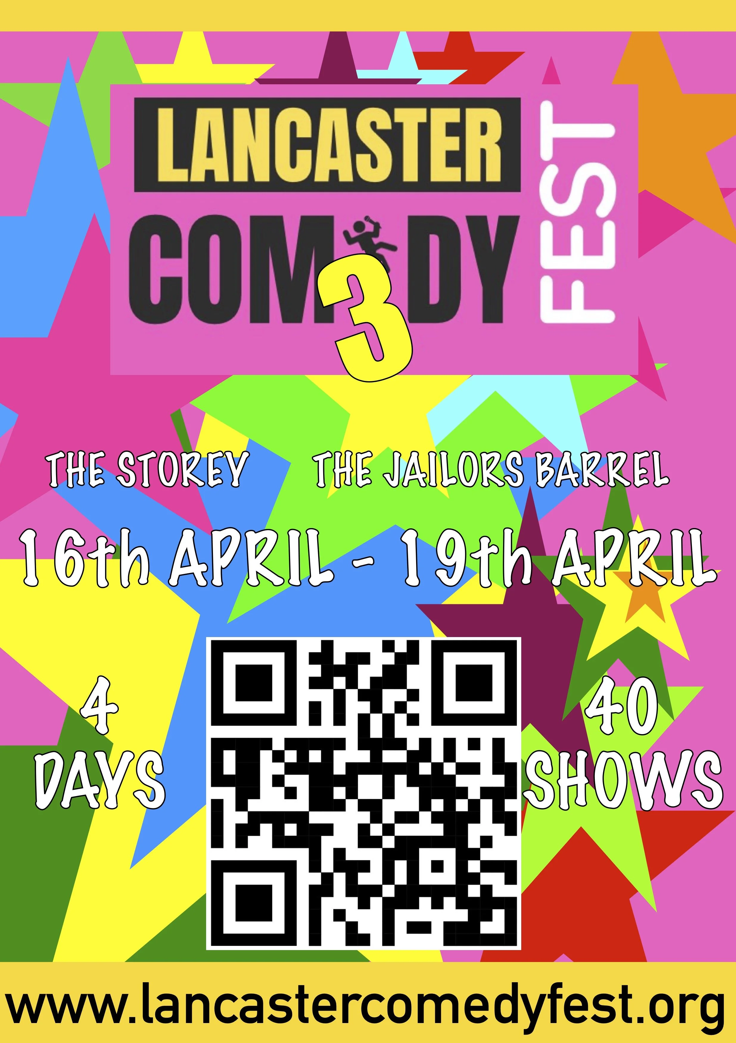 Colorful poster for Lancaster Comedy Fest featuring event dates from April 16th to 19th, with a QR code and website URL, decorated with stars and geometric shapes.