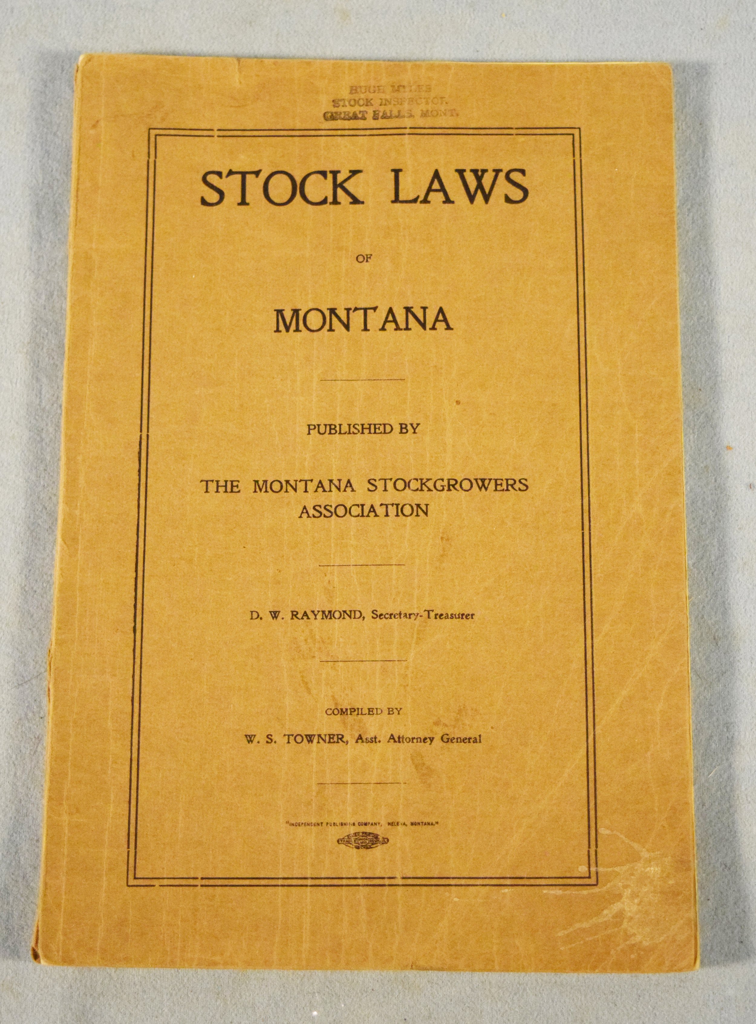 1912 Stock Laws of Montana, published by Montana Stock Growers Association