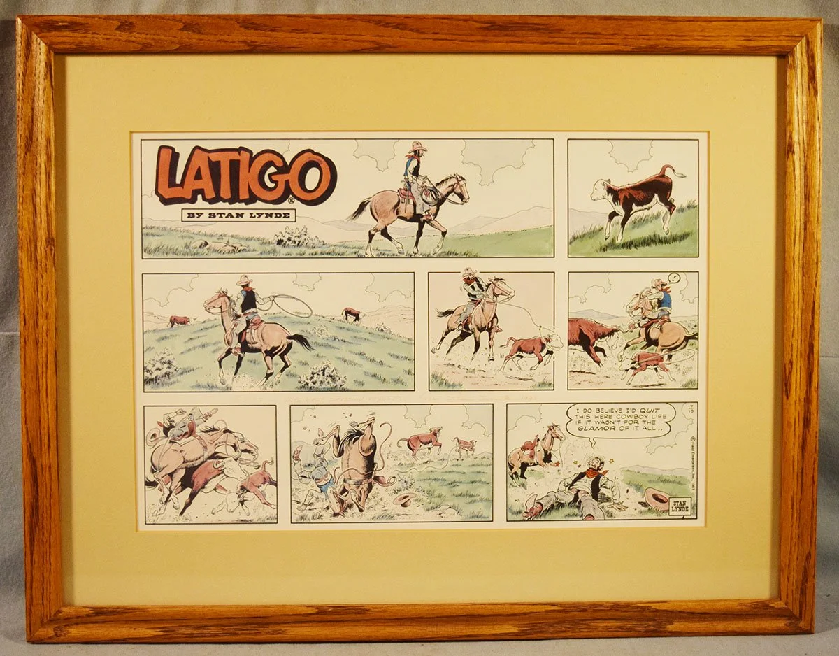 Lynde, Stan, print, Latigo Cartoon, 11" x 16", framed, personal note: "To Art with best personal regards from Stan Lynde 1982" 
