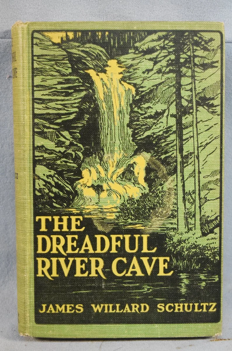 Schultz, John Willard, The Dreadful River Cave Chief Black Elk's Story, ©1920, 1st
