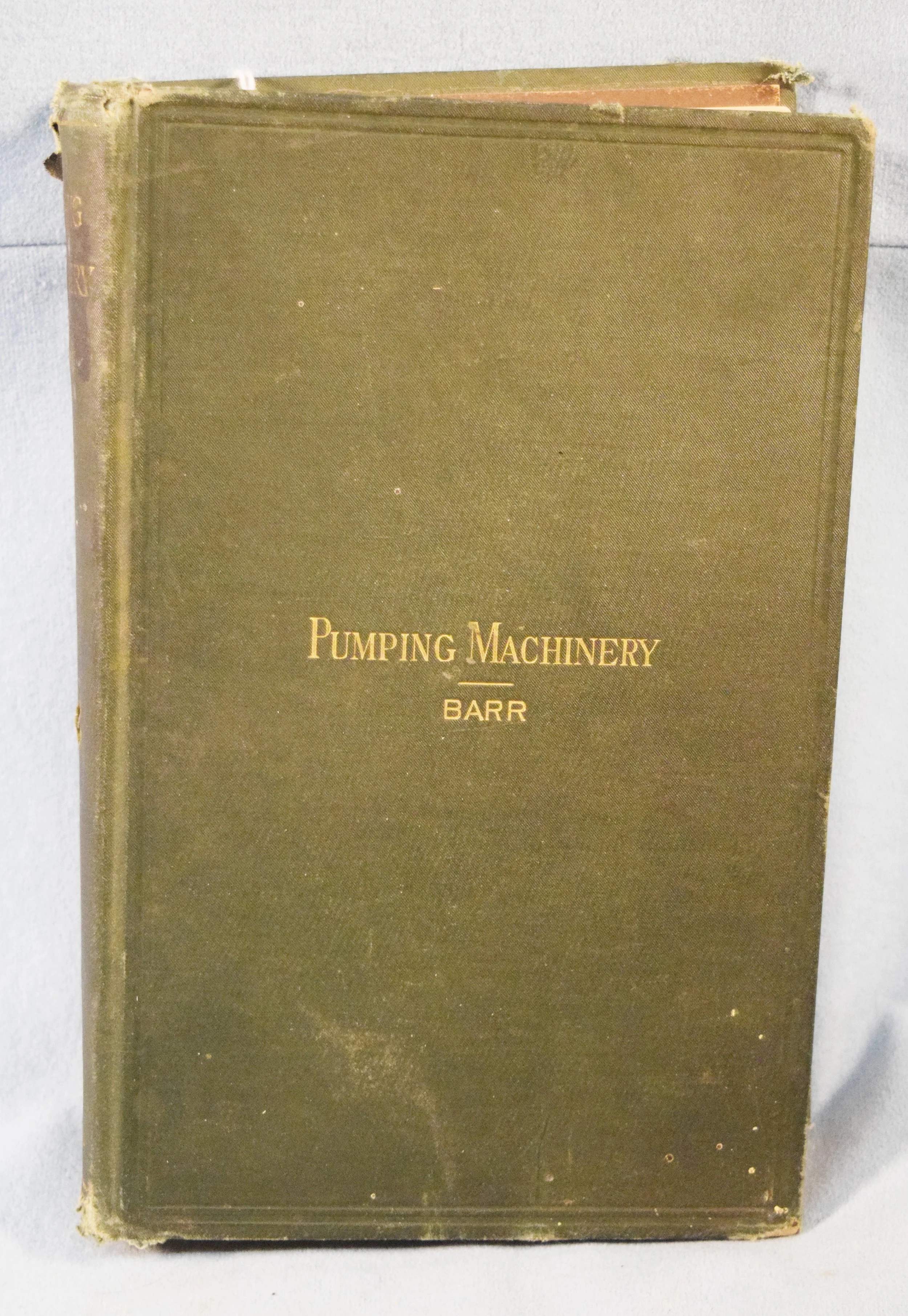 Barr, William, A Practical Hand Book relating to the Construction and Management of Steam and Power Pumping Machines, 1893, hard bound, loose binding