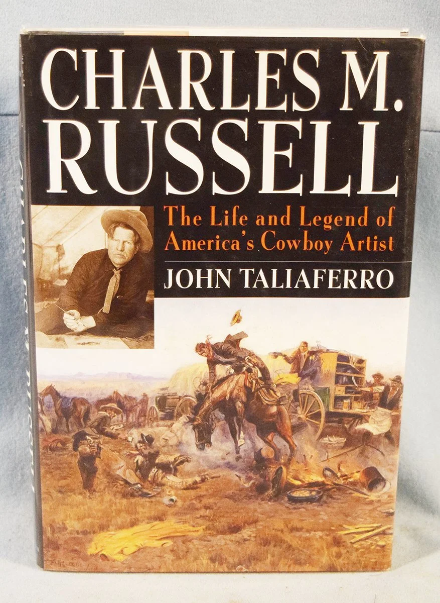 Taliaferro, John, Charles M. Russell: The Life and Legend of America's Cowboy Artist, ©1996, dj
