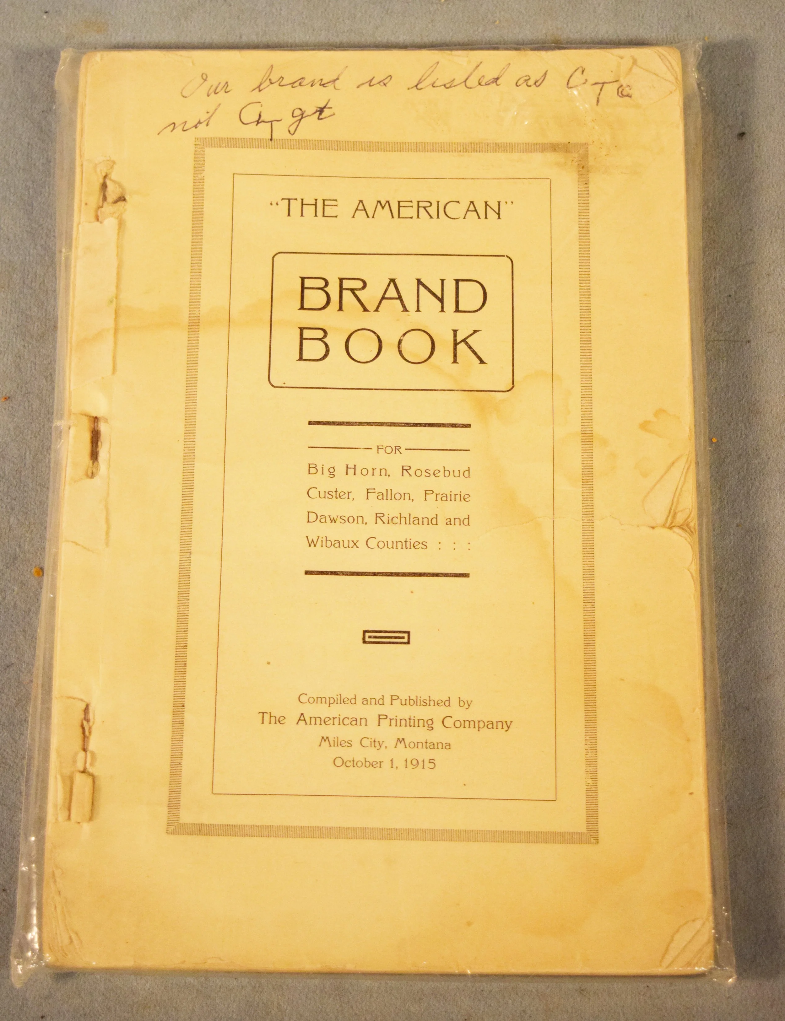 1915  Mntana Brand Book of Bighorn, Rosebud, Custer, Fallon, Prairie, Dawson, Richland & Wibaux Counties
