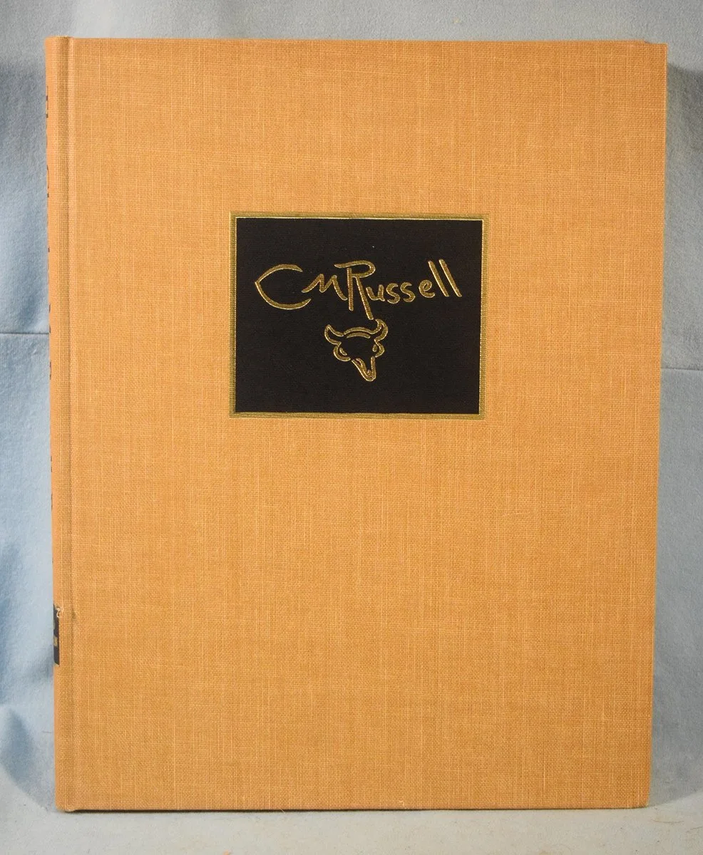 McCracken, Harold, The Charles M. Russell Book - The Life and Work of the Cowboy Artist, ©1957
