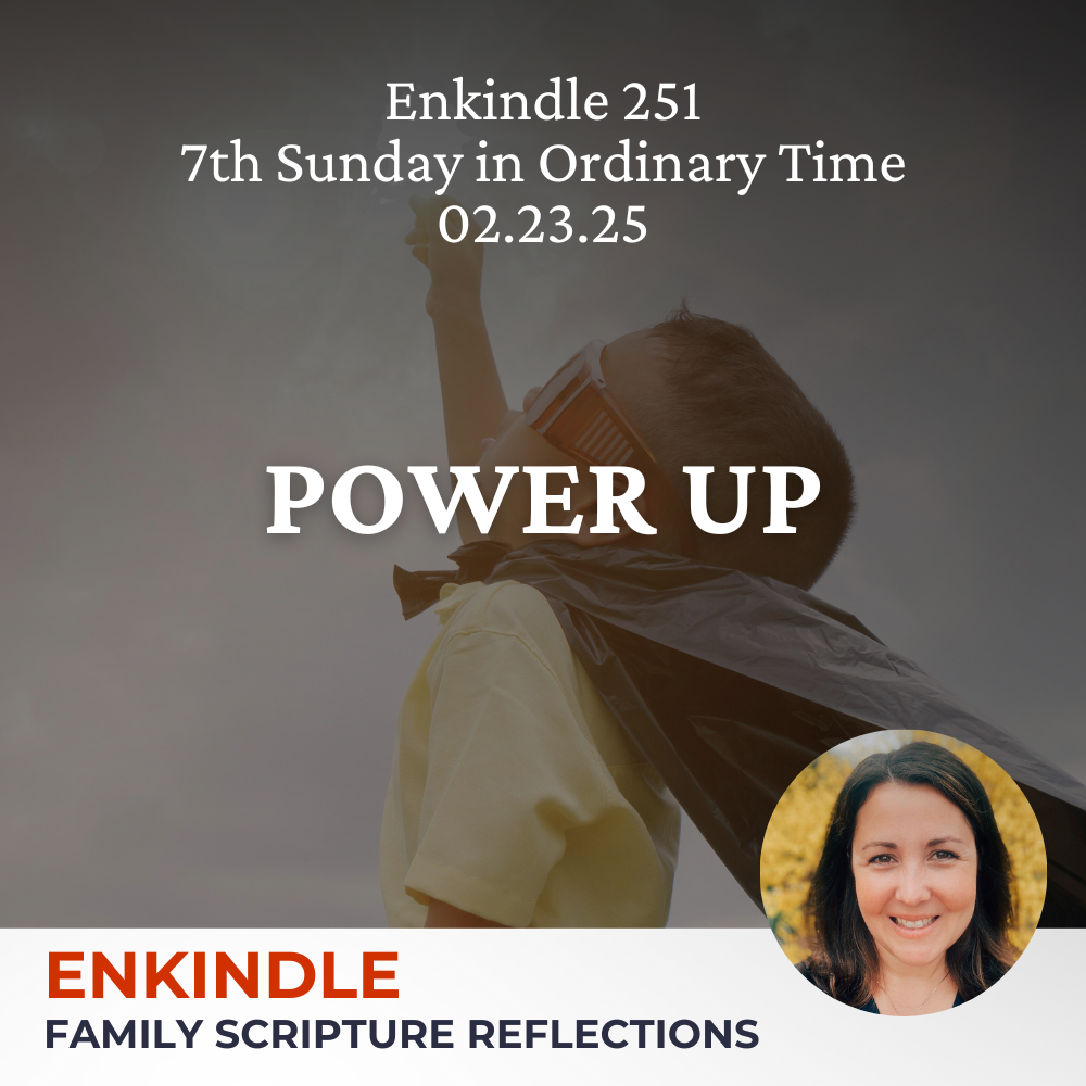 Enkindle 251 - 02.23.25 - Power Up episode artwork
