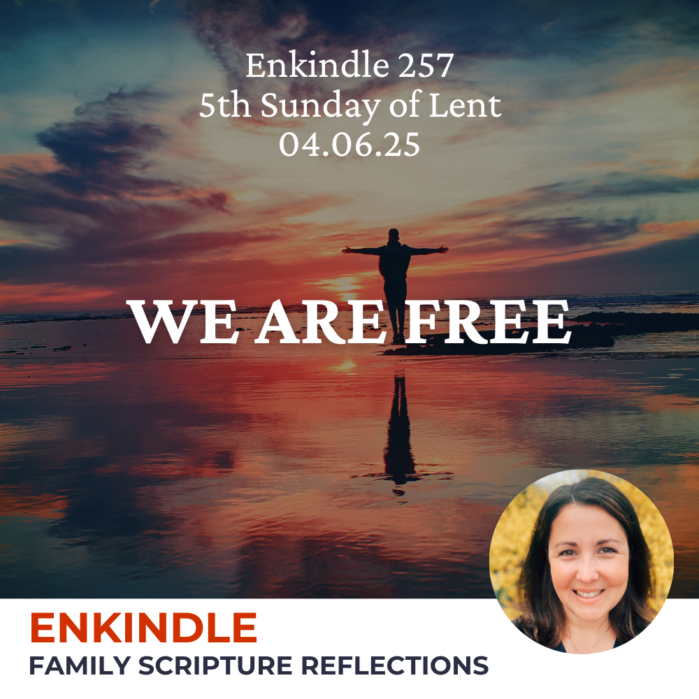 Enkindle 257 - 04.06.25 - We are Free episode artwork