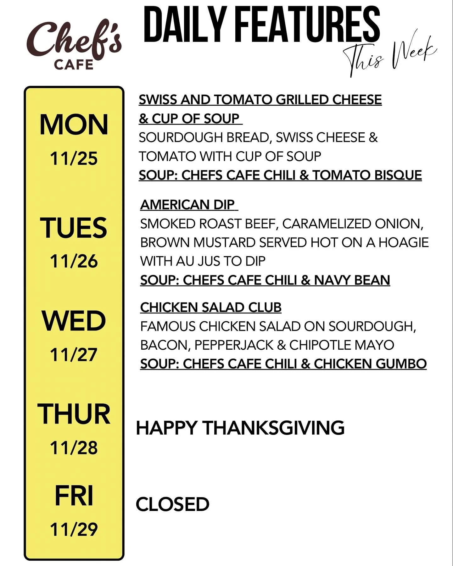 Thanksgiving week! Monday&rsquo;s Feature is Swiss &amp; Tomato Grilled Cheese &amp; cup of soup 

Todays Soups: Homemade Tomato Bisque &amp; Chef&rsquo;s Cafe Chili