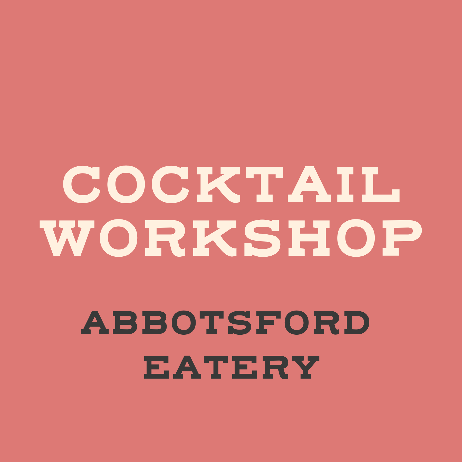 Cocktail Workshop
