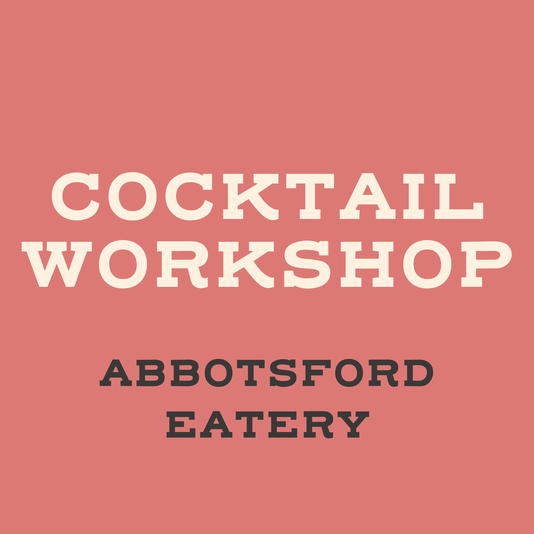 Cocktail Workshop