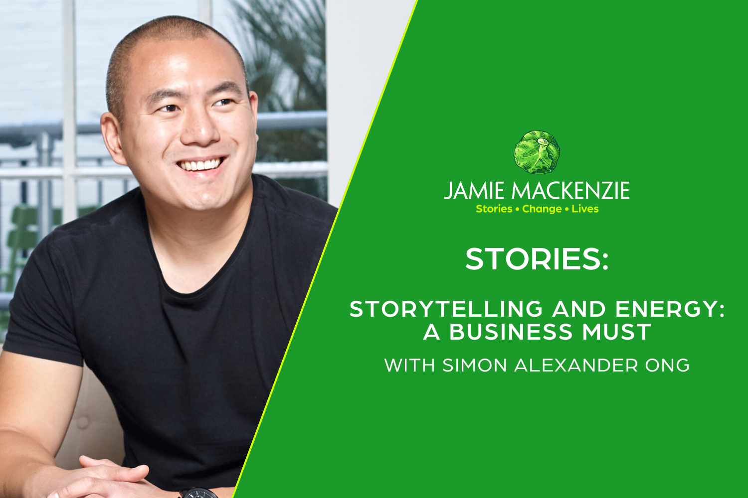 Storytelling and energy … a business must