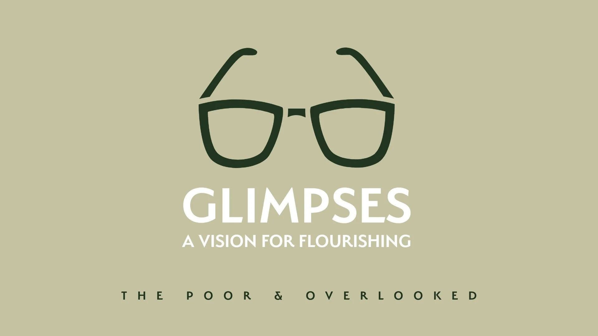 The Poor & Overlooked[c]Glipses: A Vision for Flourishing[/c][t]Luke 14:12-14[/t]