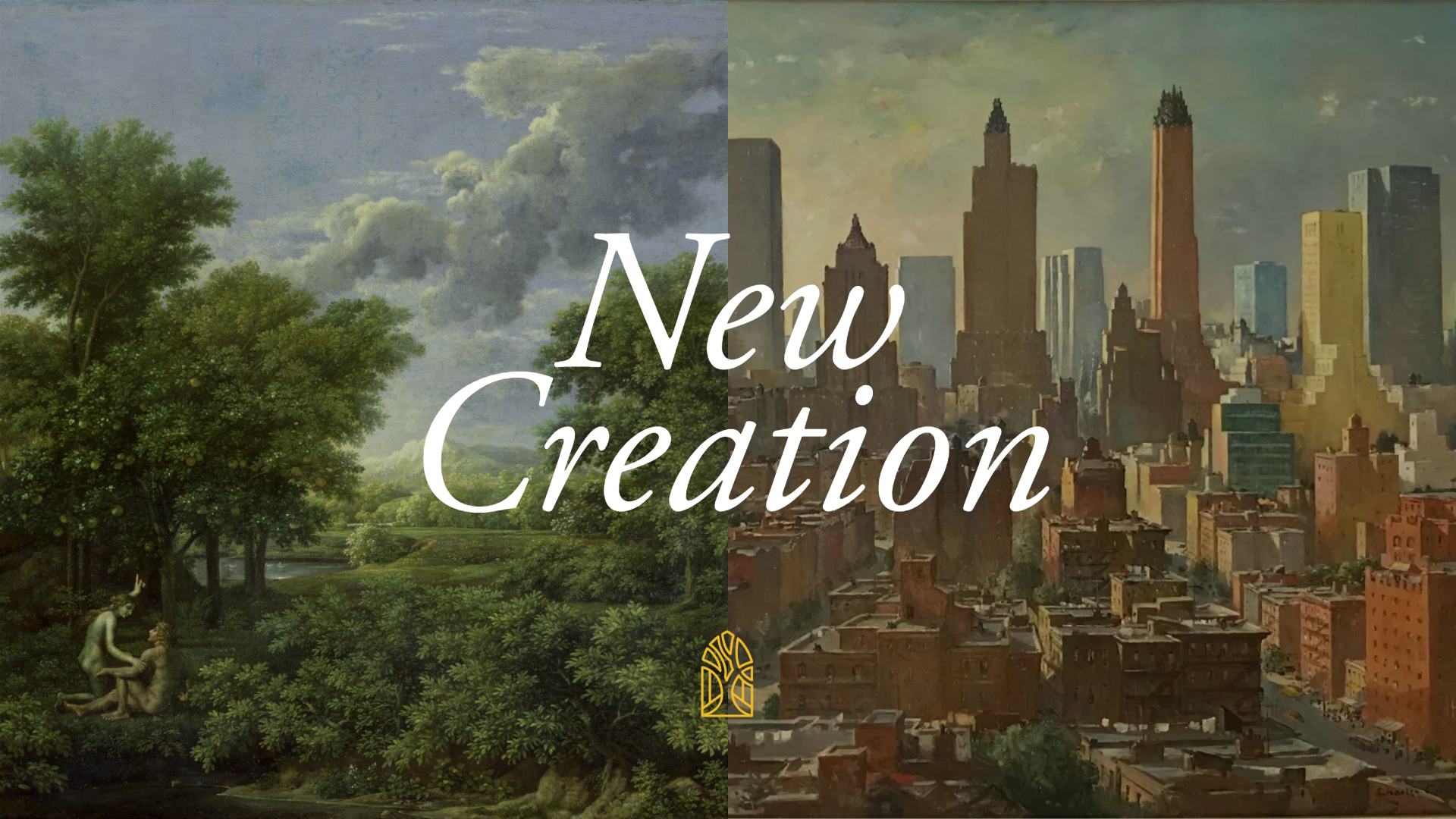 New Creation[c]From the Garden to the Garden City[/c][t]Act Six of The True Story of the World[/t]