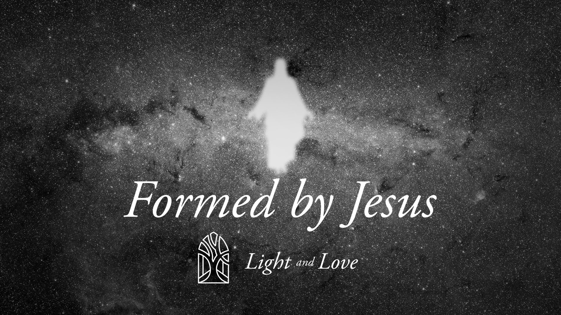 Formed by Jesus[c]1 John - Light & Love[/c][t]1 John 2:3-11[/t]