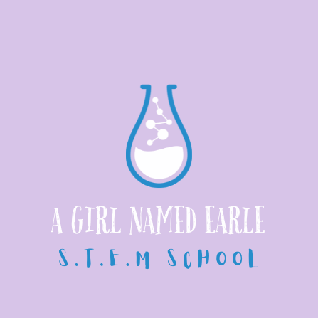 A Girl Named Earle STEM School
