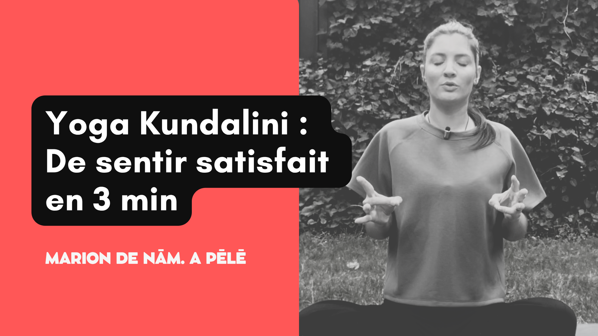 se-sentir-satisfait-yoga-kundalini