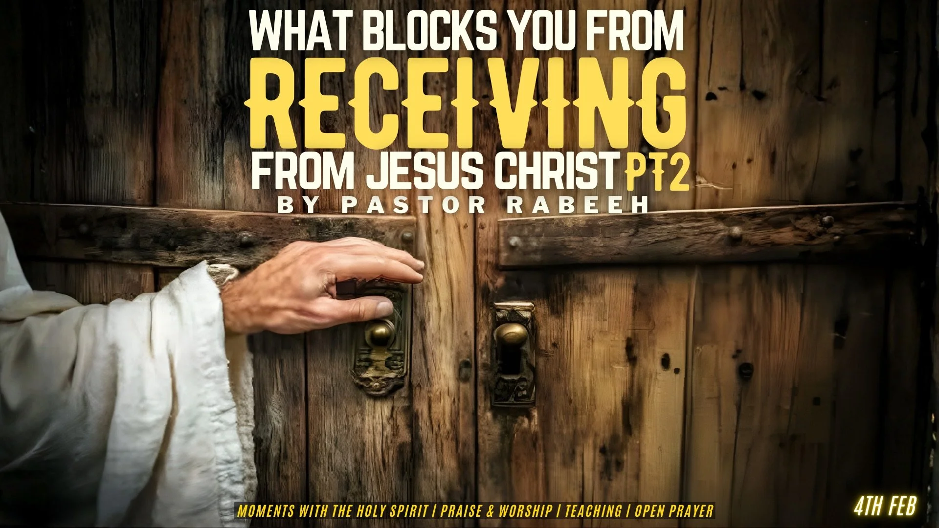 What Blocks You From Receiving From Jesus Christ? - Pt.2