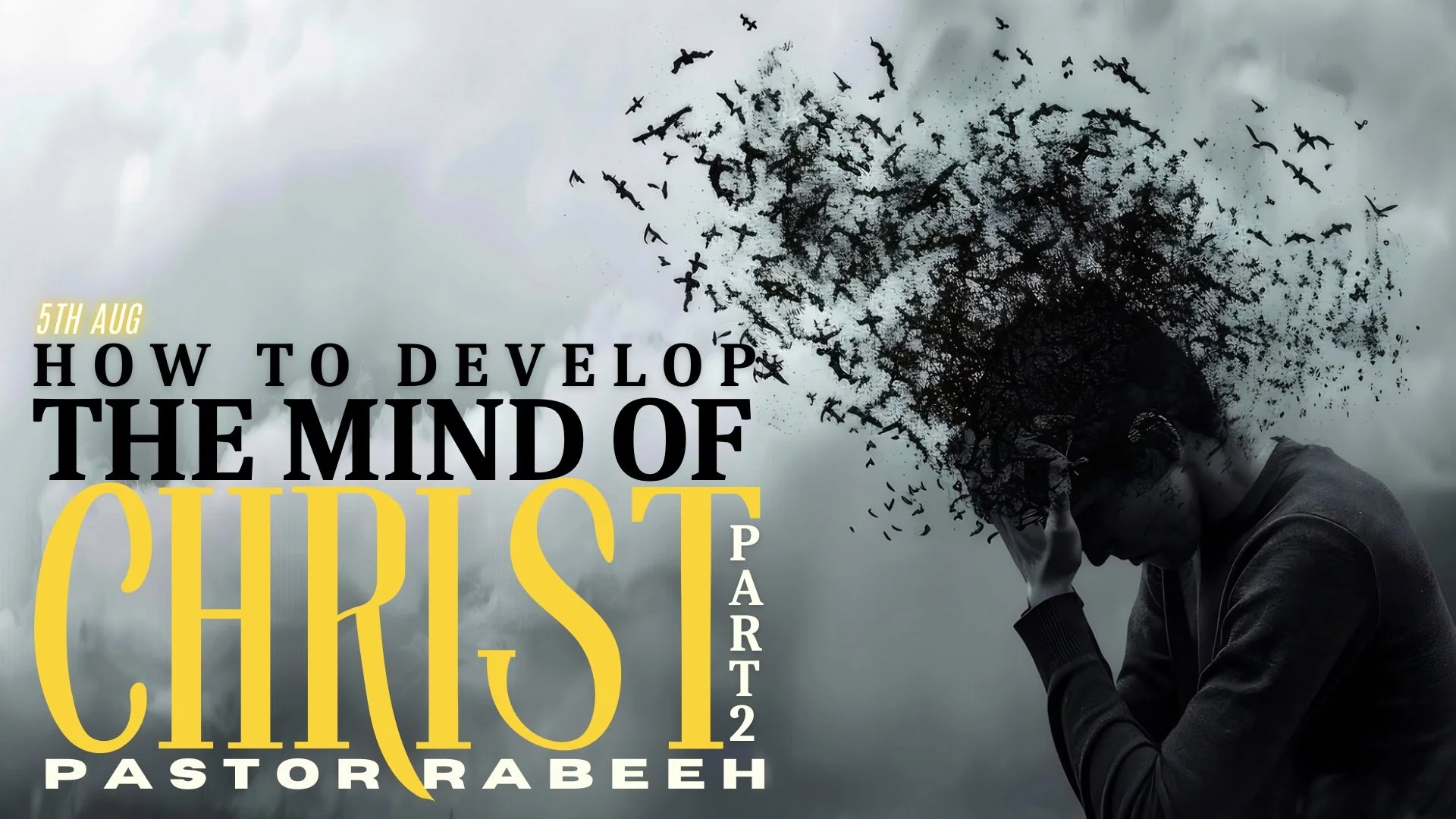 How To Develop The Mind Of Christ Pt.2