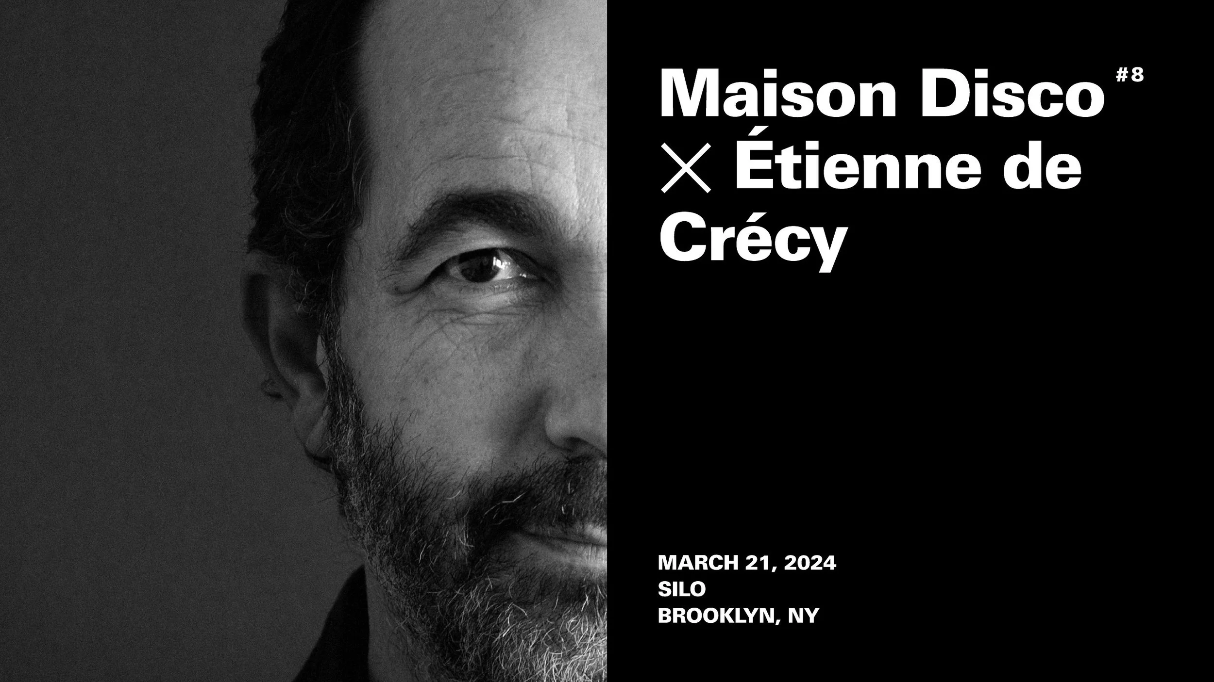 Maison Disco x Étienne de Crécy — French house legend, March 2024, SILO Brooklyn.