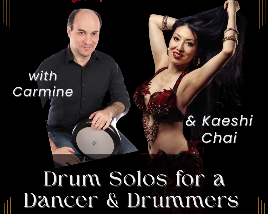Drum Solos for a Dancer &amp; Drummers with Carmine &amp; Kaeshi Chai