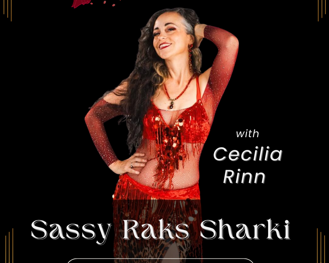 Sassy Raks Sharki with Cecilia Rinn 