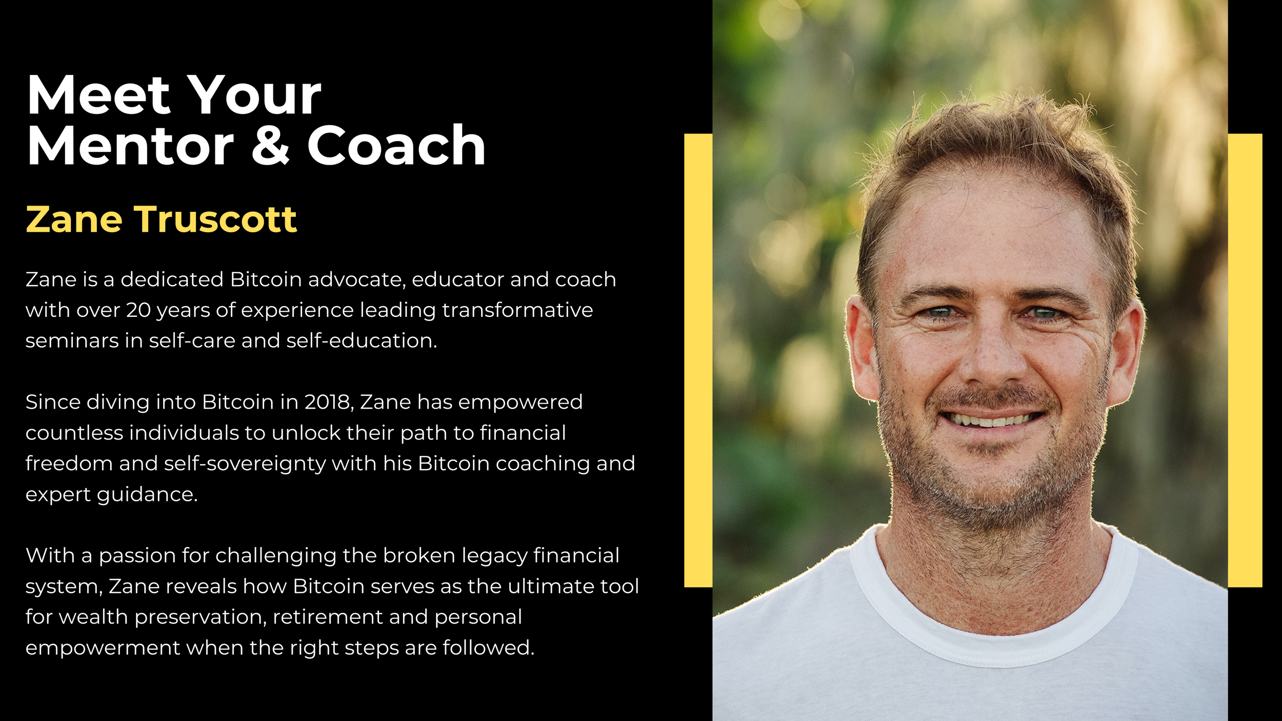 Bitcoin Success Circle — Zane Truscott | Bitcoin Education