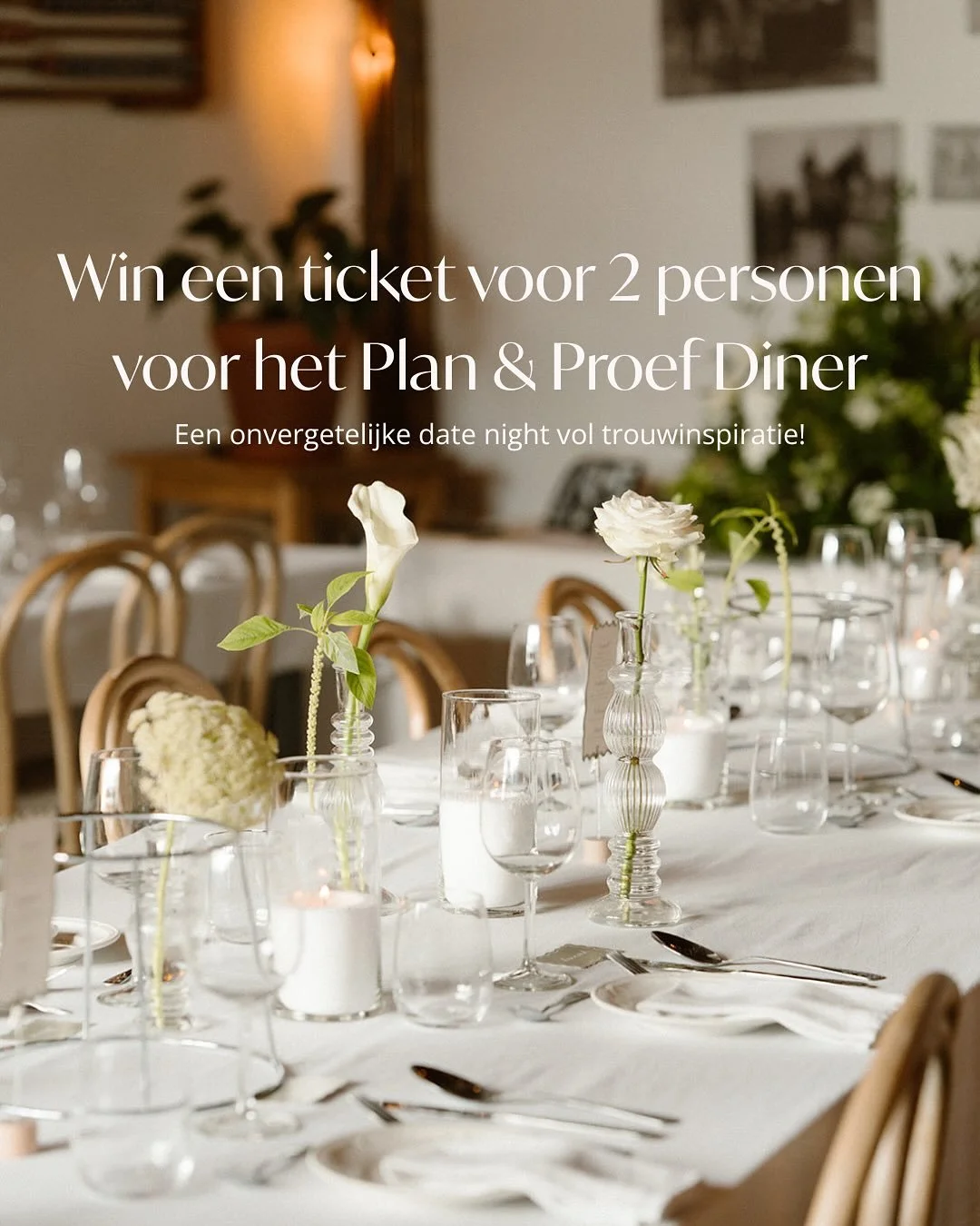 Win een onvergetelijke date night vol trouwinspiratie t.w.v. &euro;349! 

Op 14 november is het plan &amp; proef diner bij Landgoed de Salentein: een avond vol romantiek, culinaire verwennerij en boordevol tips &amp; tricks voor jullie bruiloftsplann