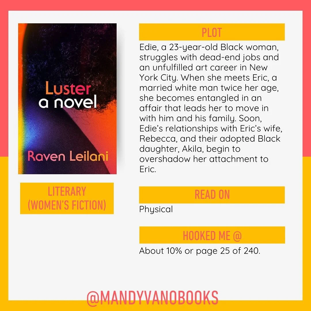 LUSTER by Raven Leilani

IM BACK! I&rsquo;ve been sitting on this review for over a year, and while I prefer to discuss a book when it&rsquo;s fresh in my mind, I could pass up the chance to share about LUSTER. 

I must admit I first picked this up b