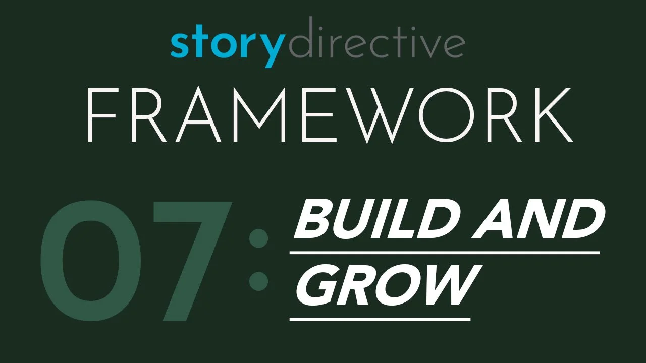 Story Directive Framework #7: Build and Succeed