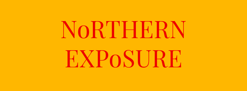 NoRTHERN EXPoSURE