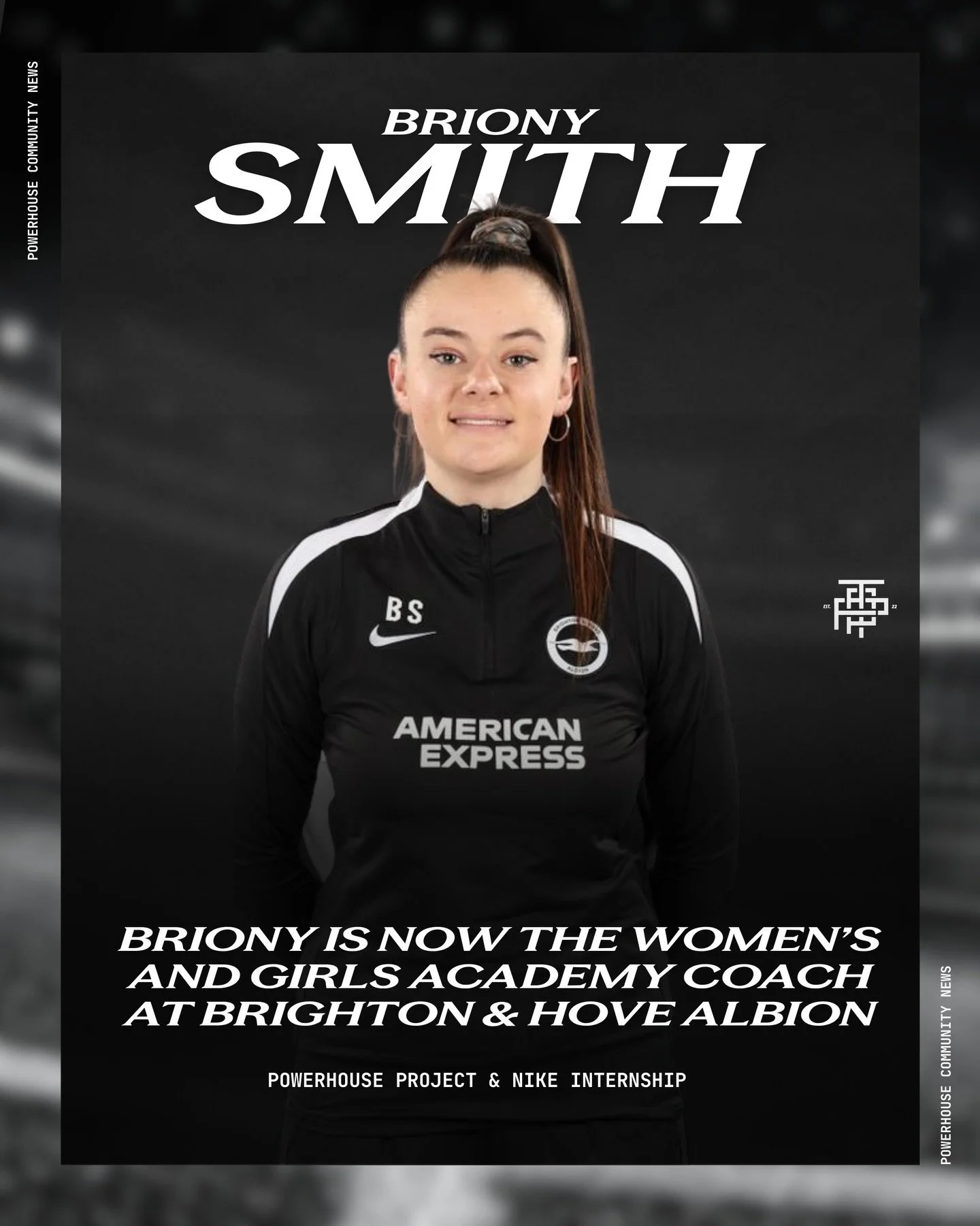 Powerhouse Community News 📰
 
We are so proud to announce that Powerhouse community member, Briony, has recently stepped into her new role as Women&rsquo;s &amp; Girls Academy Coach at @bhafcwomen , supported through our Powerhouse &times; @Nike int