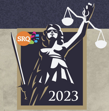Graphic illustration of Lady Justice holding scales and a sword, with the year 2023 and SRQ Magazine logo.