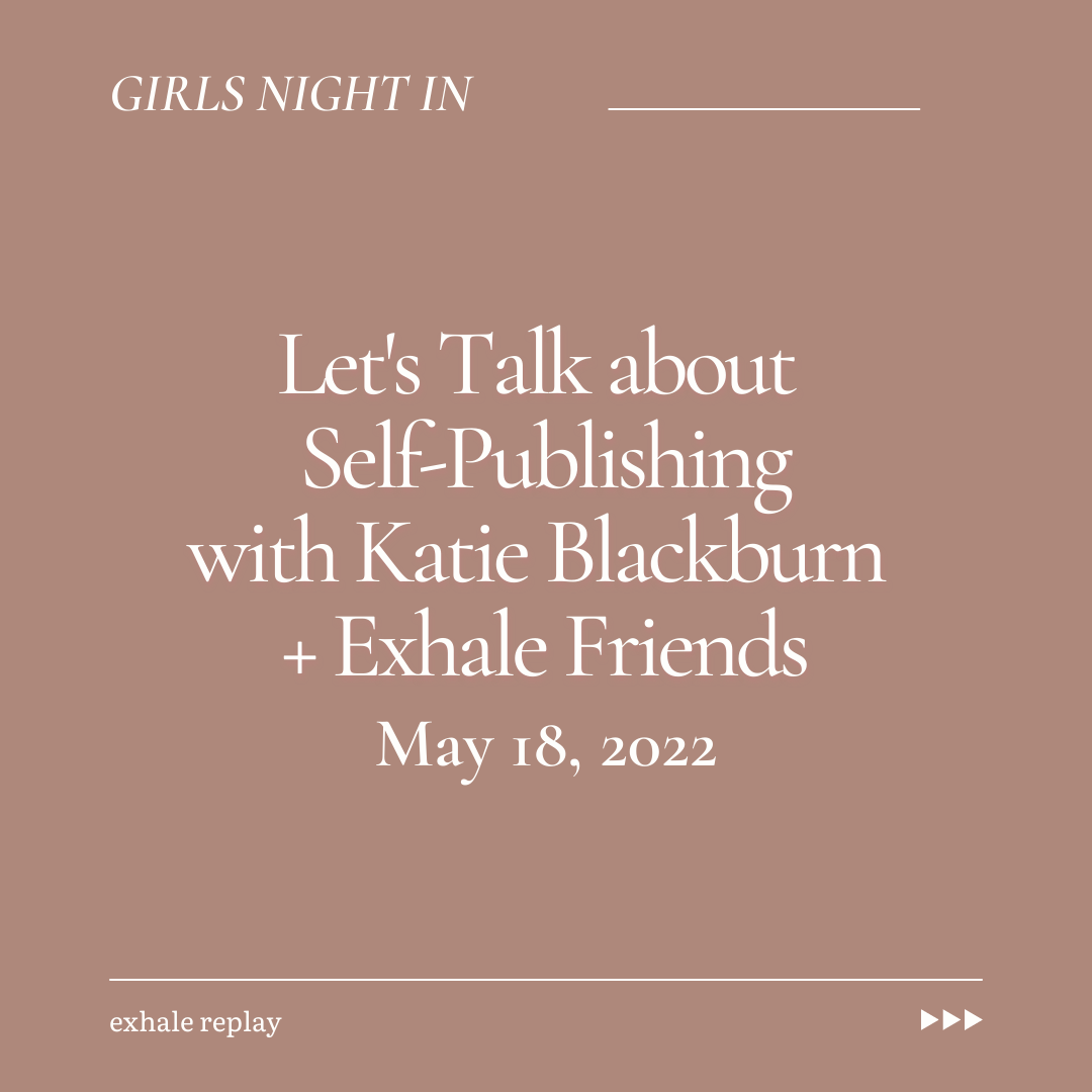 May 2022: Let’s Talk about Self-Publishing