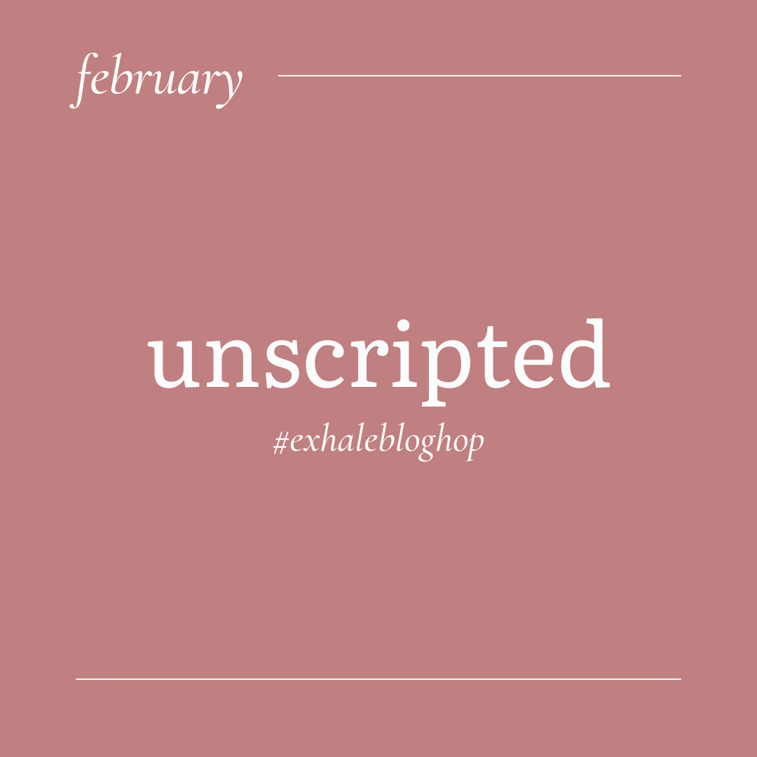 February: Unscripted