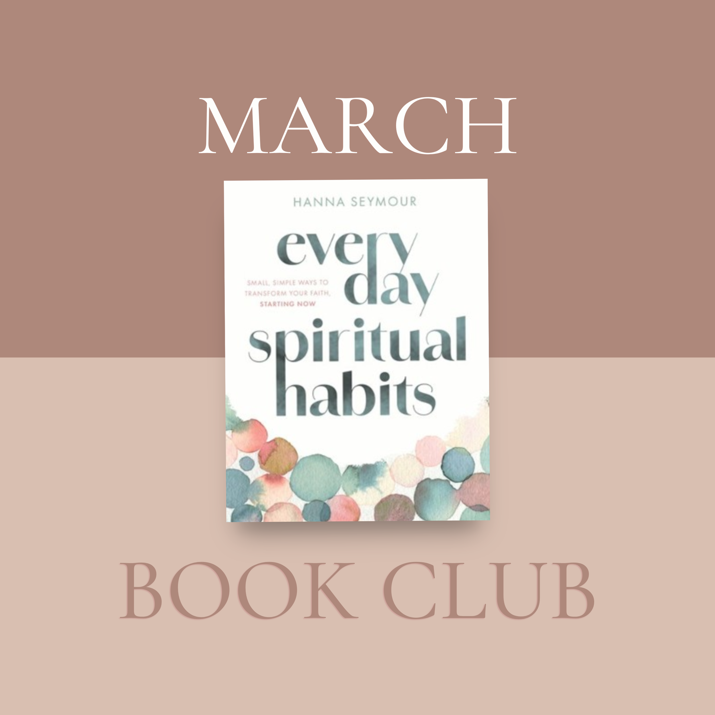 March: Everyday Spiritual Habits