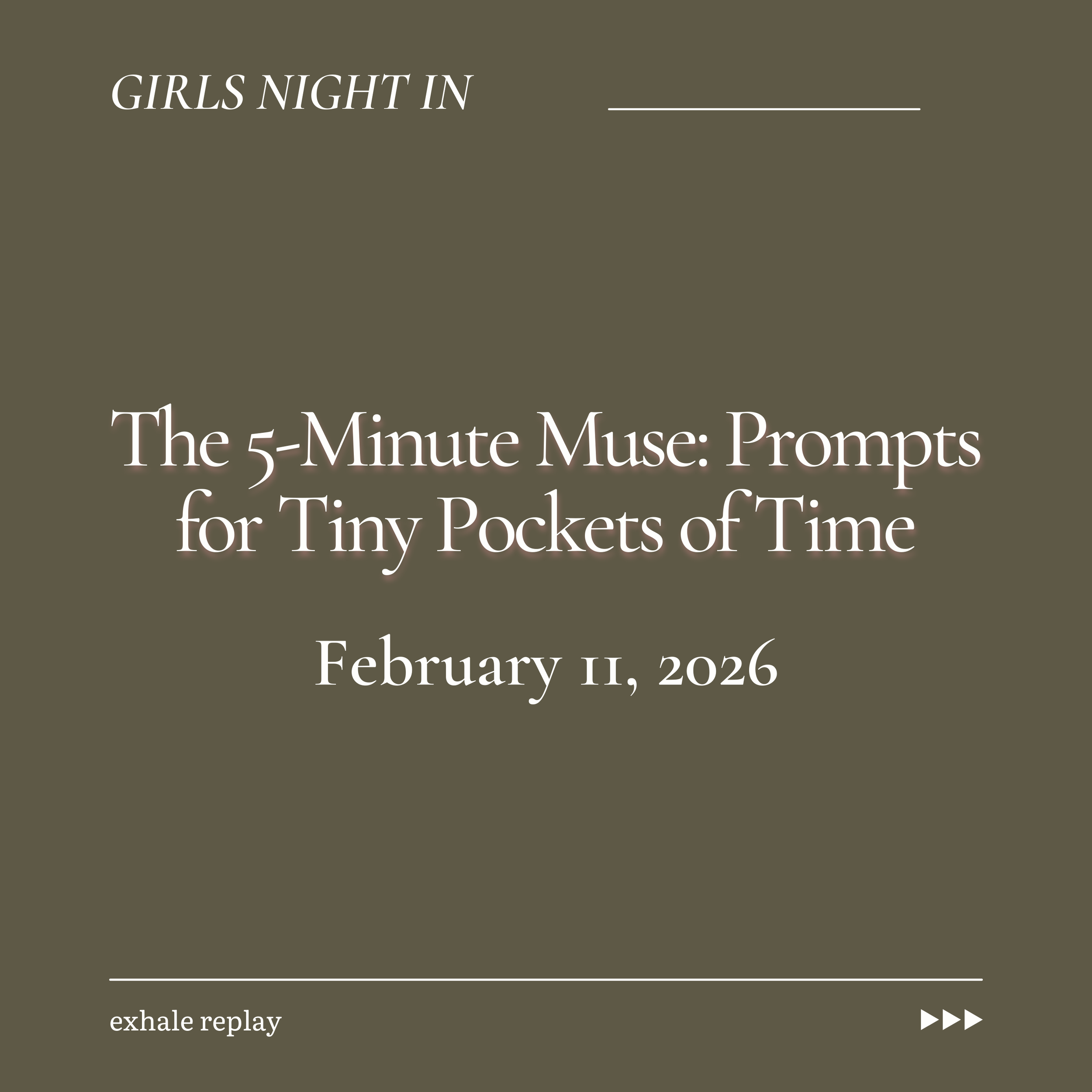 The 5-Minute Muse: Prompts for Tiny Pockets of Time with Exhale Member Allison Mei-Li