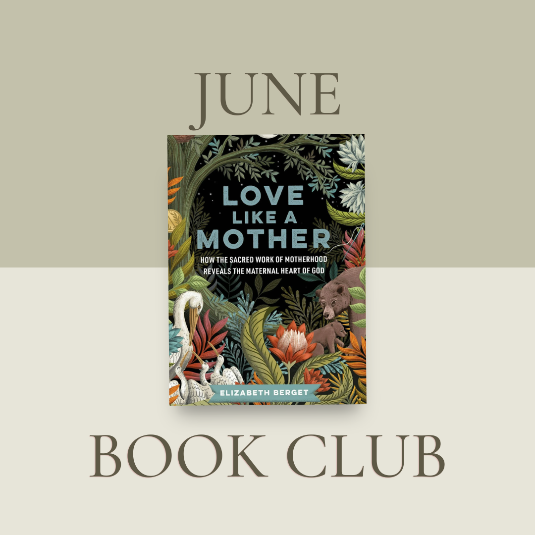 June: Love Like a Mother