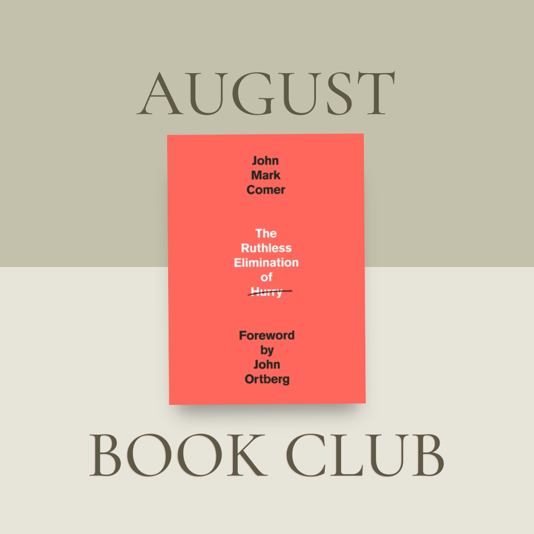 August: The Ruthless Elimination of Hurry
