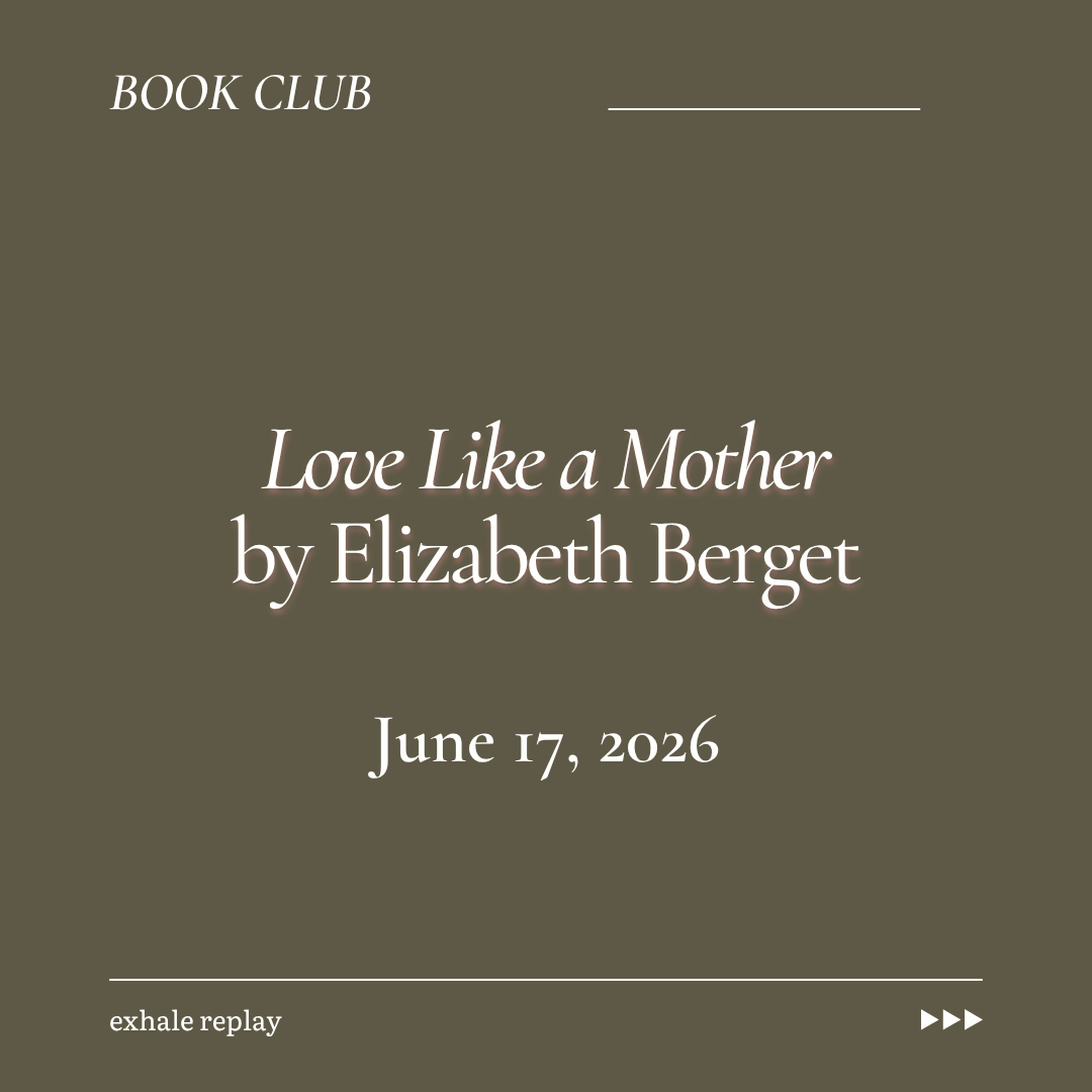 Book Club: Love Like a Mother