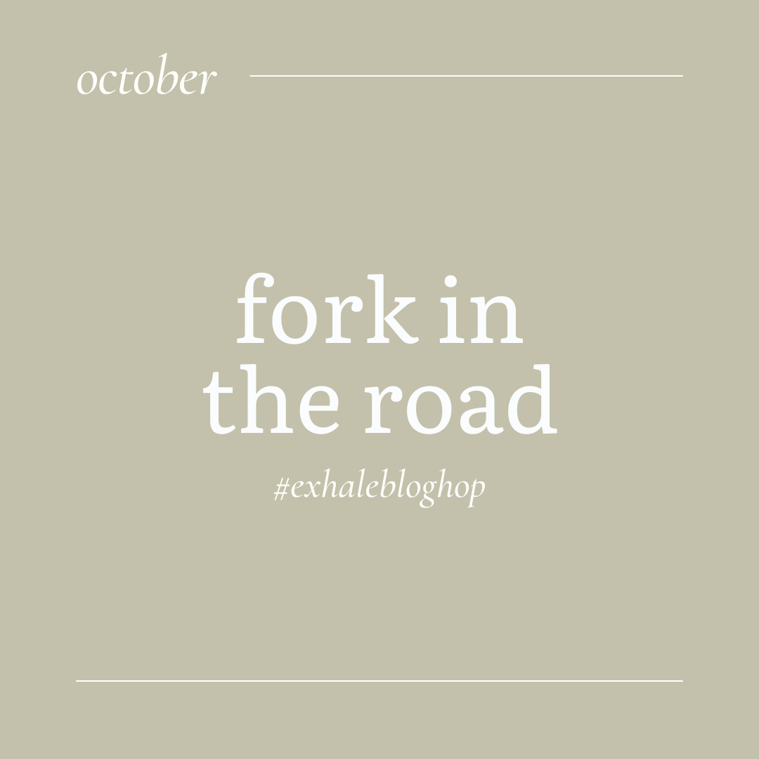 October: Fork in the Road