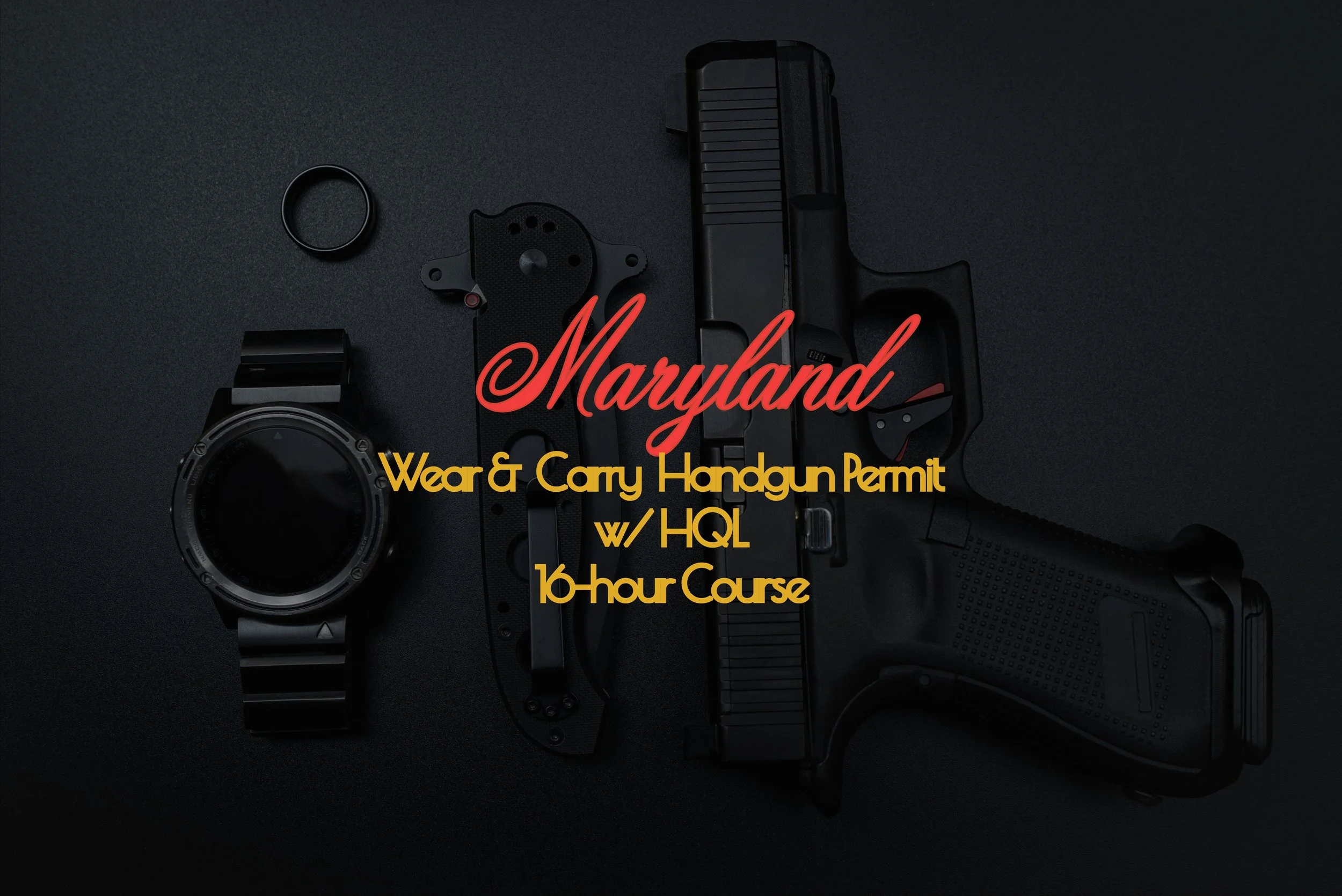 MARYLAND HANDGUN PERMIT w/ HQL