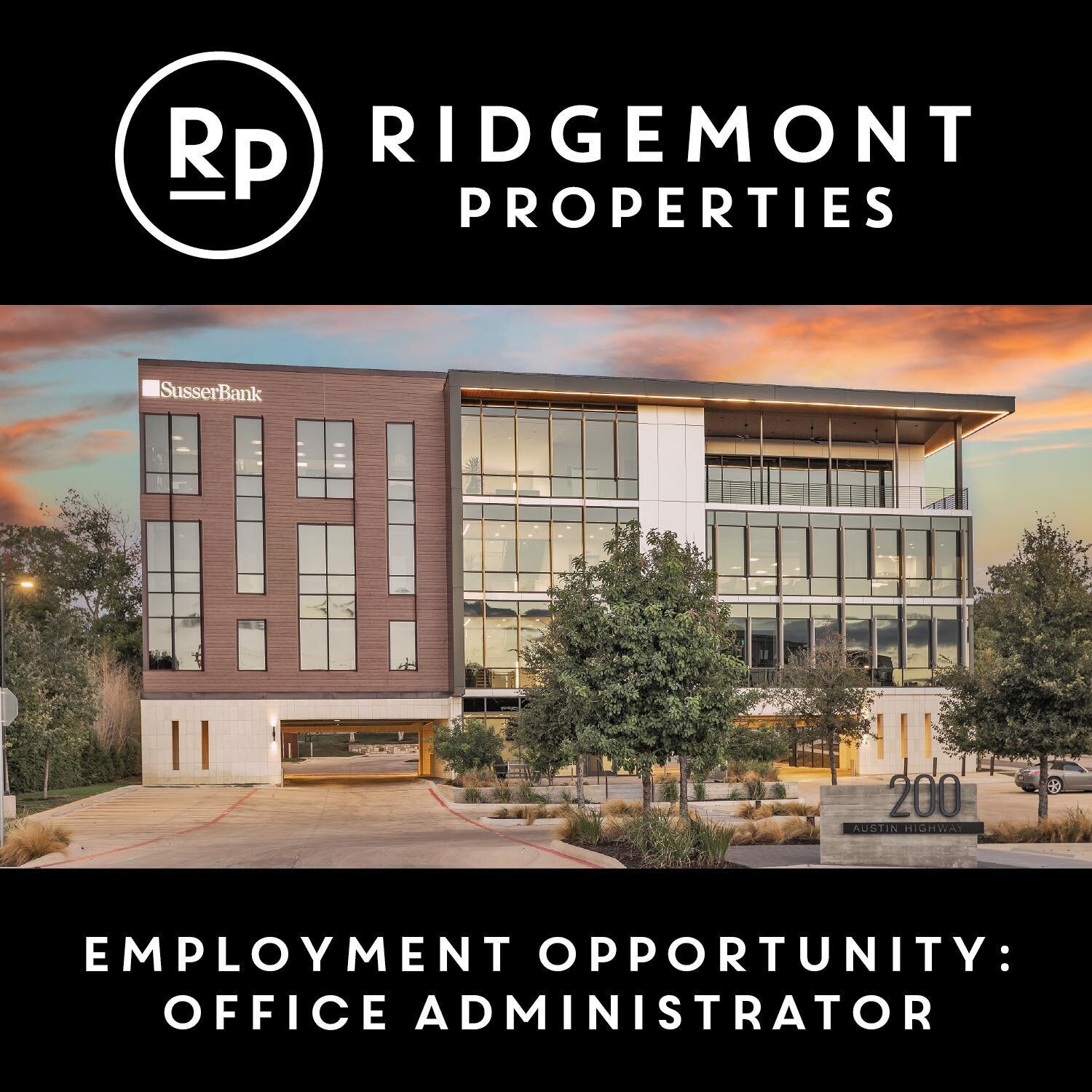 Ridgemont Properties has a job opening for an Office Administrator. Please go to www.ridgemontproperties.com/employment-opportunities to view more details and to learn how to apply for this position. #ridgemontproperties #jobopening